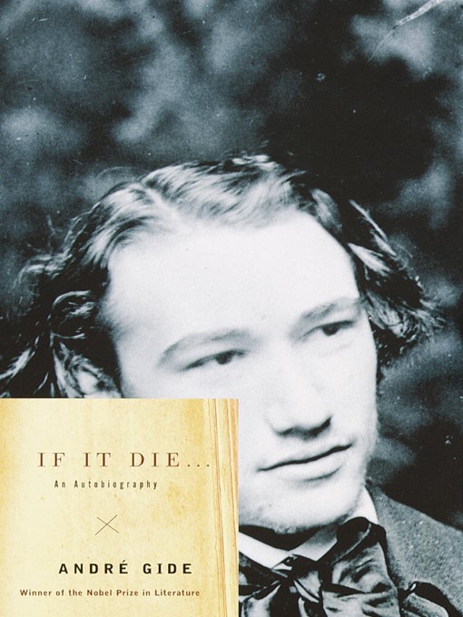 Title details for If It Die by Andre Gide - Available